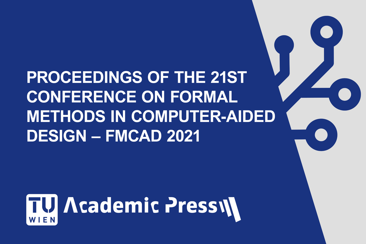 TU Wien Academic Press - New Release: FMCAD 2021 | TU Wien