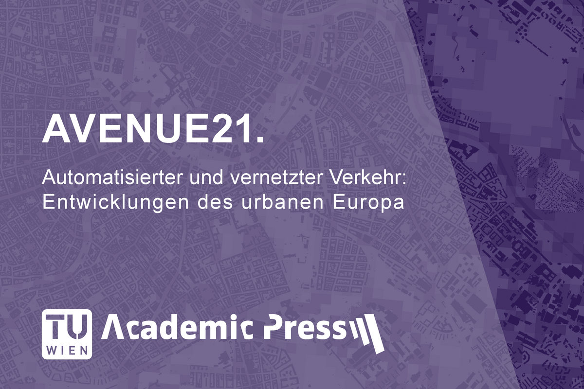 TU Wien Academic Press New release Mitteregger et.al. AVENUE21 TU